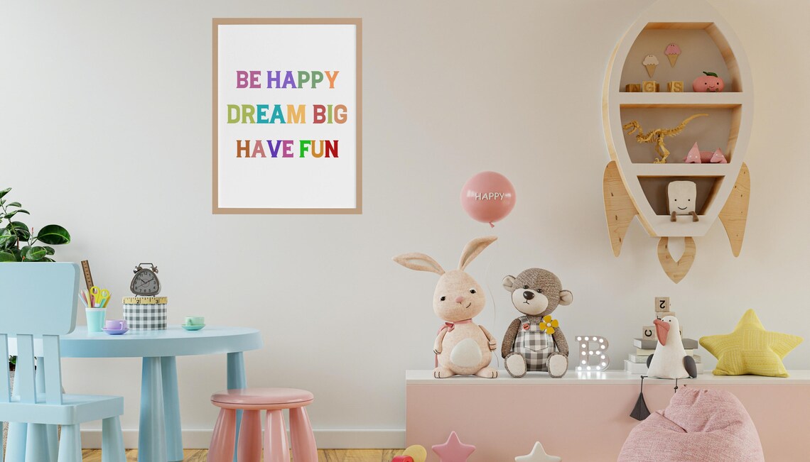 Be Happy Dream Big Have Fun Rainbow Letters Kids Nursery Poster