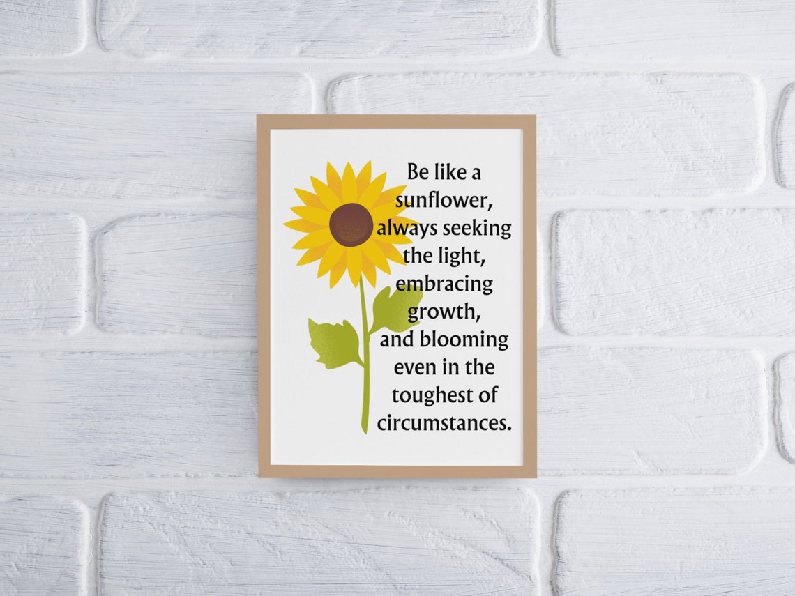 Be Like a Sunflower Inspirational Quote Botanical Growth Poster - Image 2