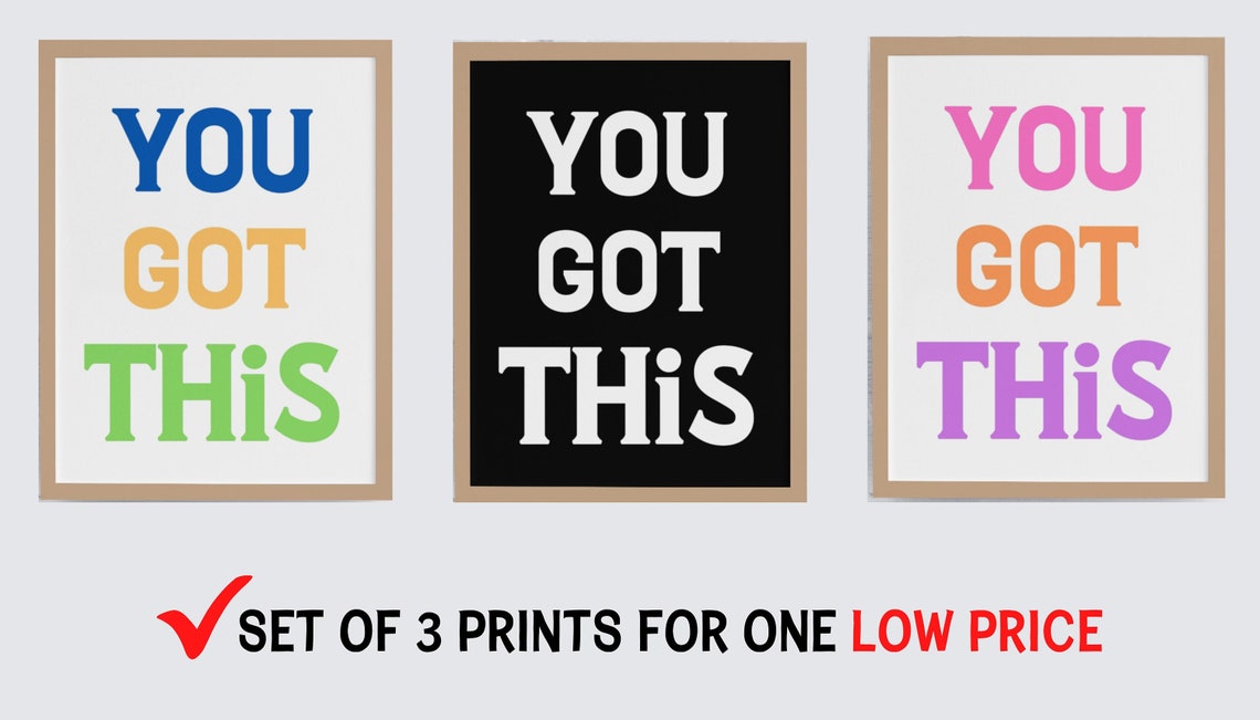 You Got This Set Of 3 Colorful Motivational Typography Poster
