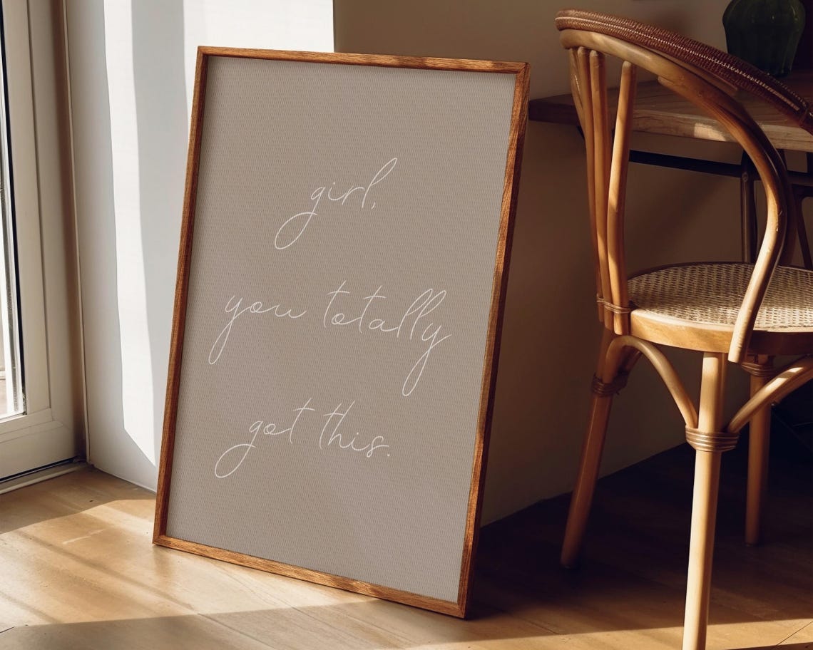 Girl You Totally Got This Minimalist Beige Script Quote Poster - Image 3