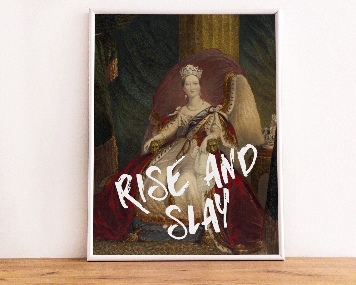 Rise And Slay Funny Victorian Quote Art Print - Image 2