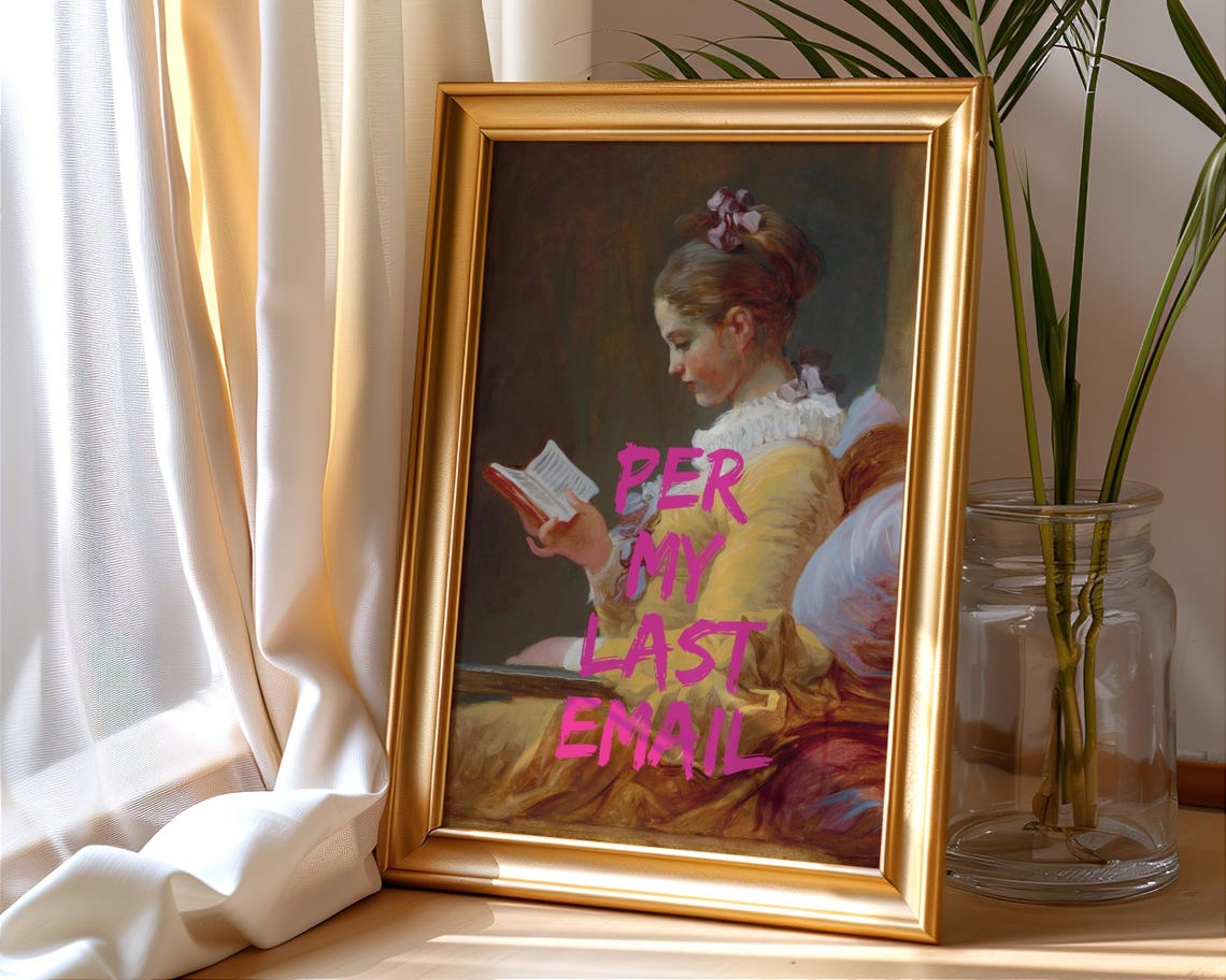 Per My Last Email Funny Classical Reading Woman Quote Poster - Image 4