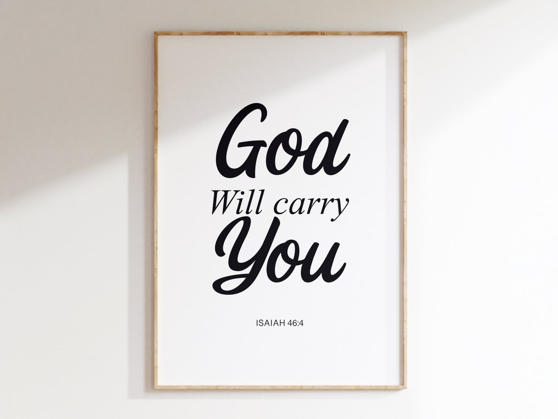 God Will Carry You Wall Art Home Decor Bible Verse Motivational Quote Christian Home Decor Scripture Instant Download