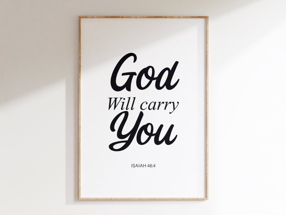 God Will Carry You Wall Art Home Decor Bible Verse Motivational Quote Christian Home Decor Scripture Instant Download