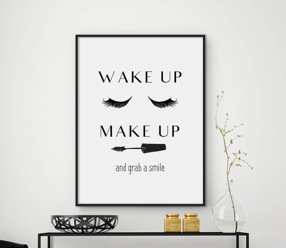 Wake Up Make Up And Grab A Smile Fashion Quote Print Typography Fashion Poster Salon Decor Girl Room Decor Home Decor