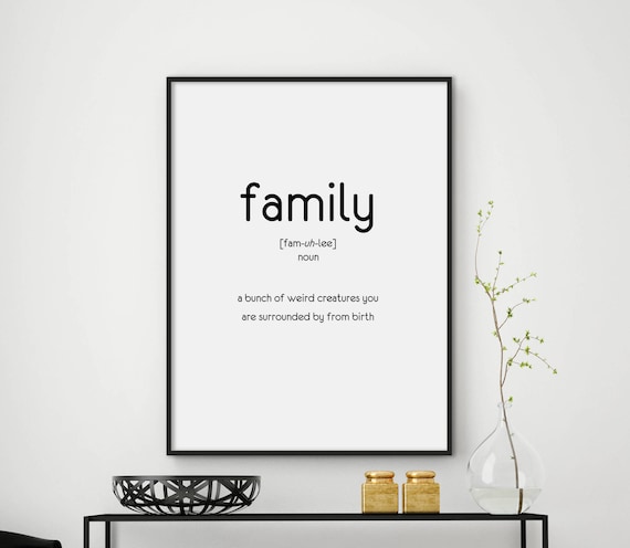 Sale Family Definition Funny Definition Art Family Print Family Definition Art Family Wall Art Definition Prints