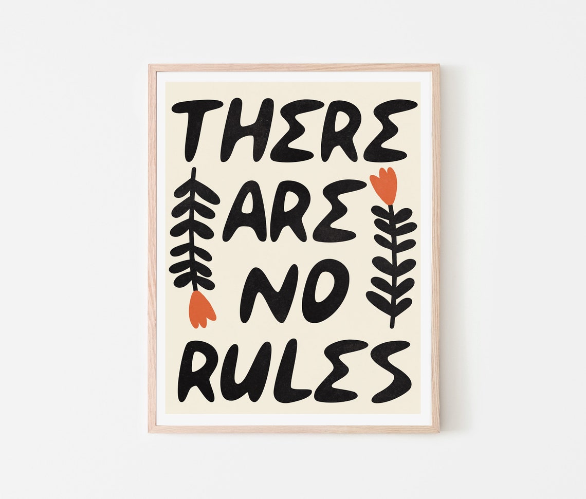 There Are No Rules Bold Black Lettering Orange Flower Quote Poster - Image 2