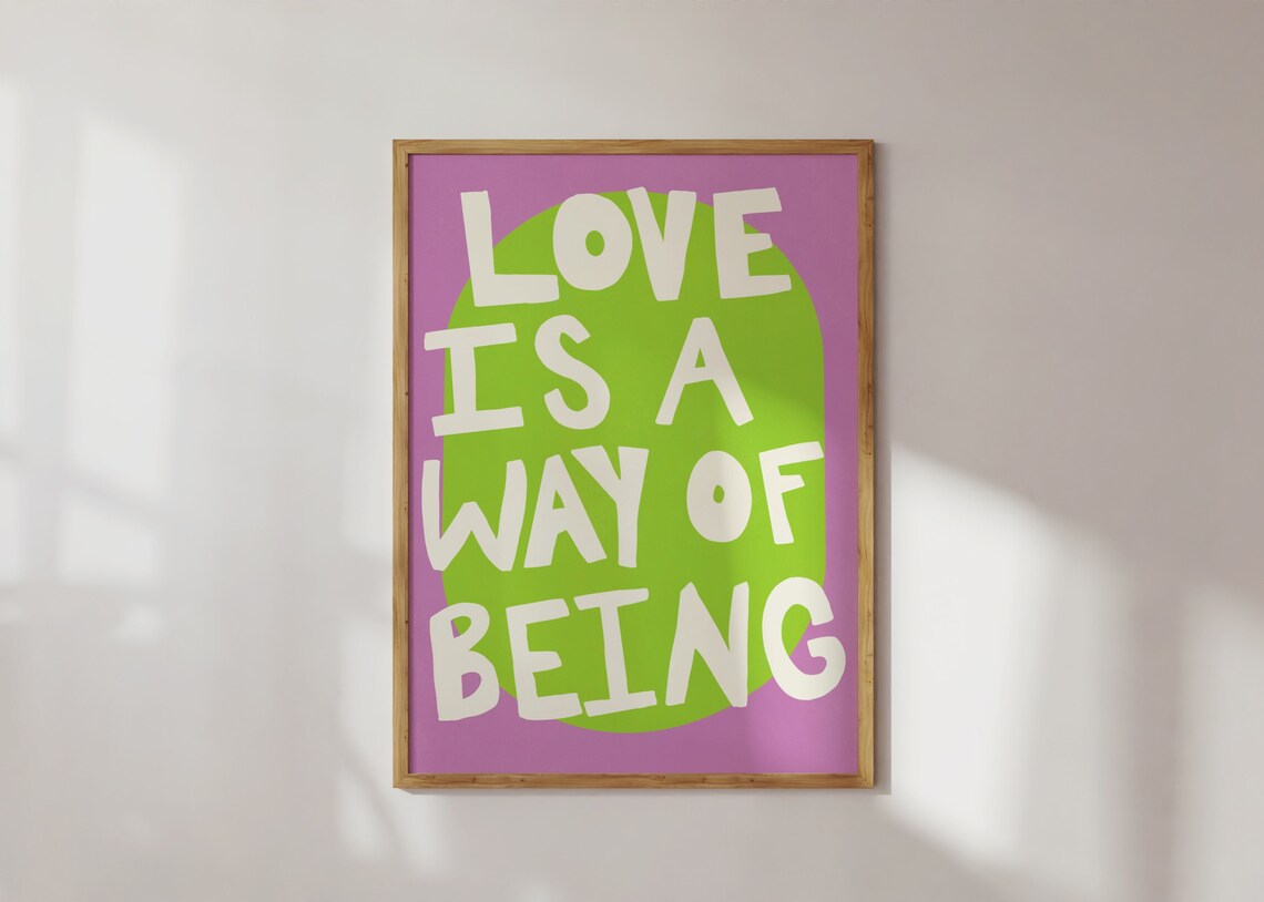 Love Is A Way Of Being Green Purple Hand Drawn Typography Art Poster - Image 2