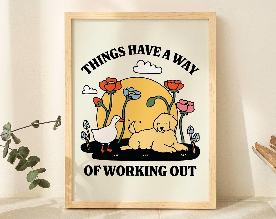 Things Have a Way of Working Out Retro Cottagecore Puppy Duck Poster