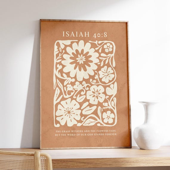 Isaiah 408 Terracotta Flowers The Grass Withers The Flowers Fade Bible Verse Wall Art Scripture Print Christian Home Floral Pattern