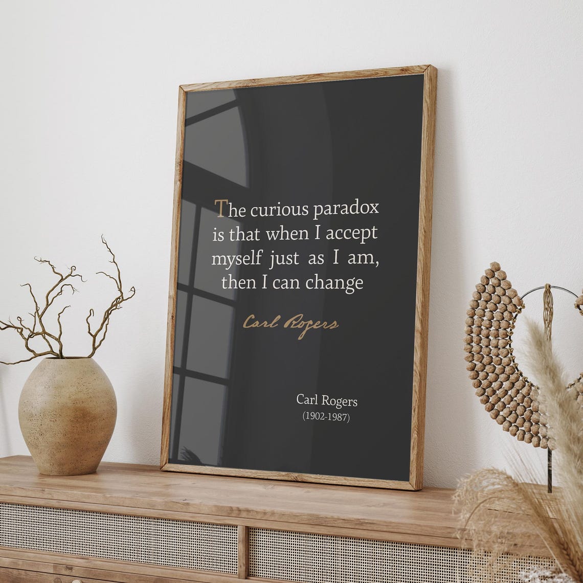 Carl Rogers Curious Paradox Self Acceptance Inspirational Quote Poster