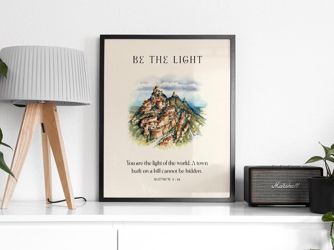 Be The Light You Are The Light Of The World Matthew 5:14 Poster - Image 2