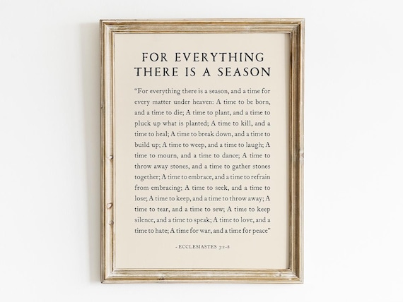 For Everything There Is a Season, Bible Verse