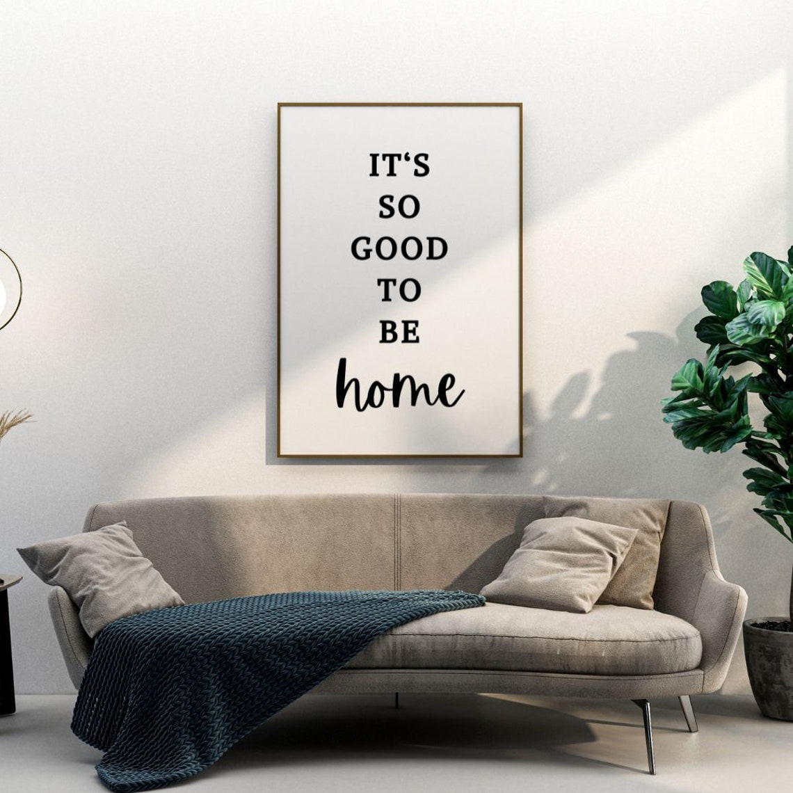 It's So Good To Be Home Minimalist Serif Script Typography Poster - Image 2