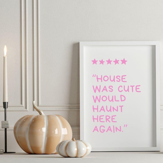 House Was Cute Would Haunt Here Again Print Halloween Print Frame Wall Dcor Wall Art