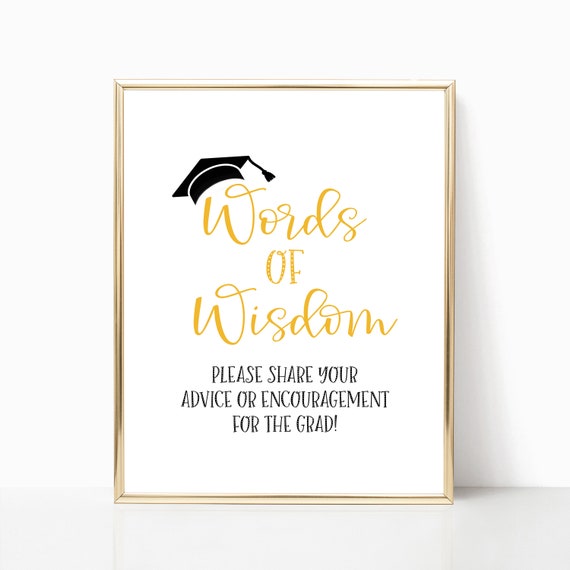 Graduation 2025 Words Of Wisdom Graduation Party Sign High School Or College Graduation 2025 Graduation Decoration