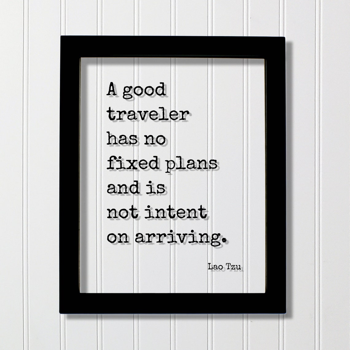 Lao Tzu Good Traveler Has No Fixed Plans Floating Quote Poster