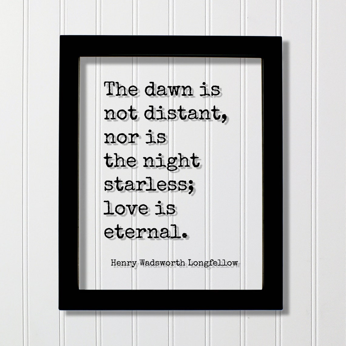 Longfellow Love Is Eternal Floating Quote Romantic Poem Wall Art