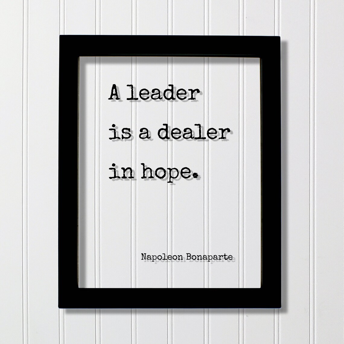 Napoleon Bonaparte Leader In Hope Quote Poster For Office Leadership Gift