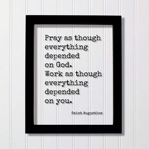 Saint Augustine Quote Art Print, Faith and Prayer