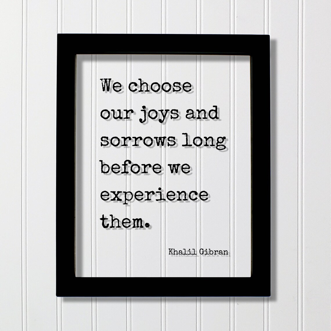 Khalil Gibran Joys and Sorrows Quote Poster Black Floating Frame Typewriter