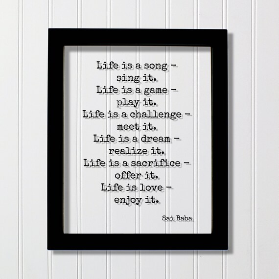 Sai Baba Life Is A Song Sing It Inspirational Floating Quote Poster