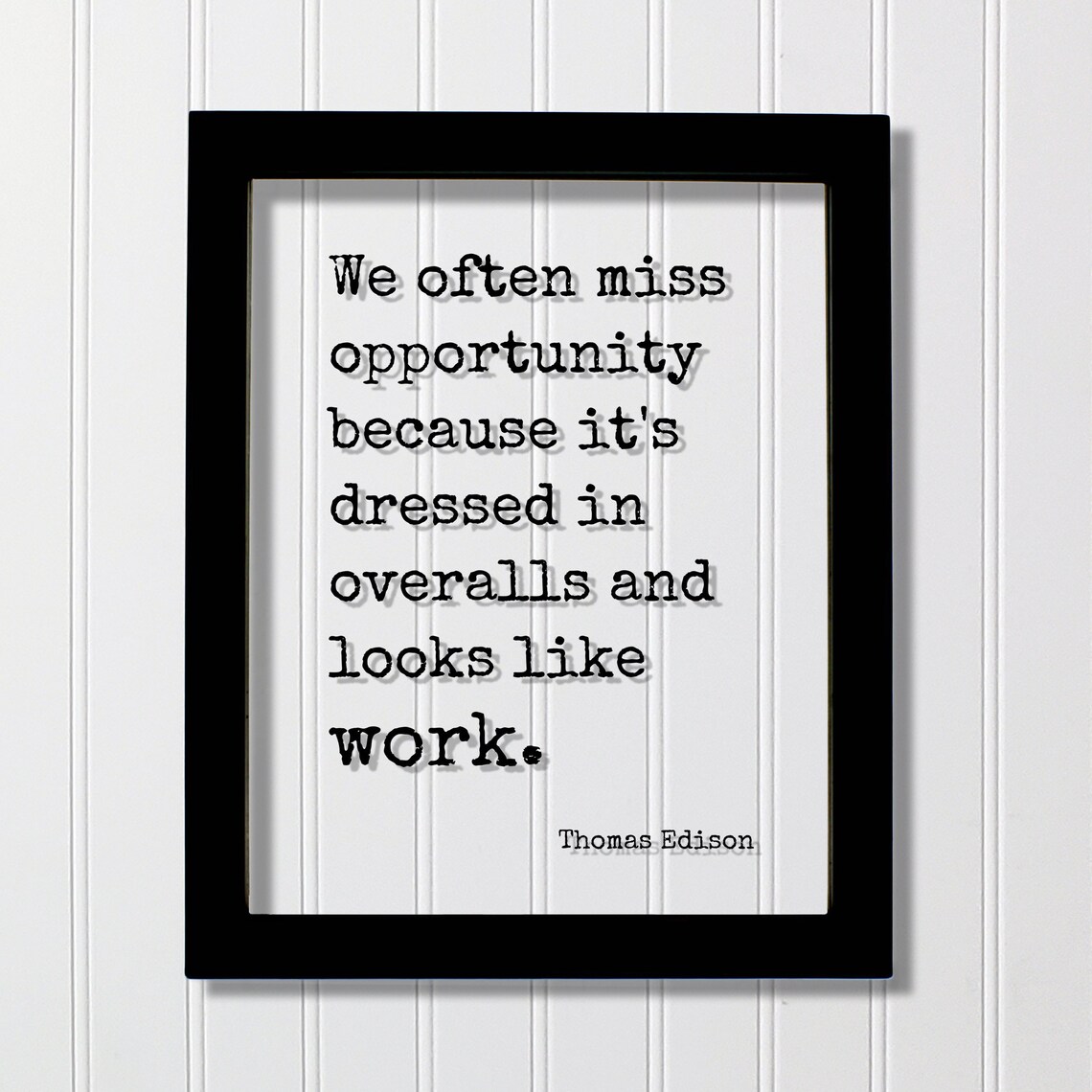 Thomas Edison Opportunity Quote Art Print