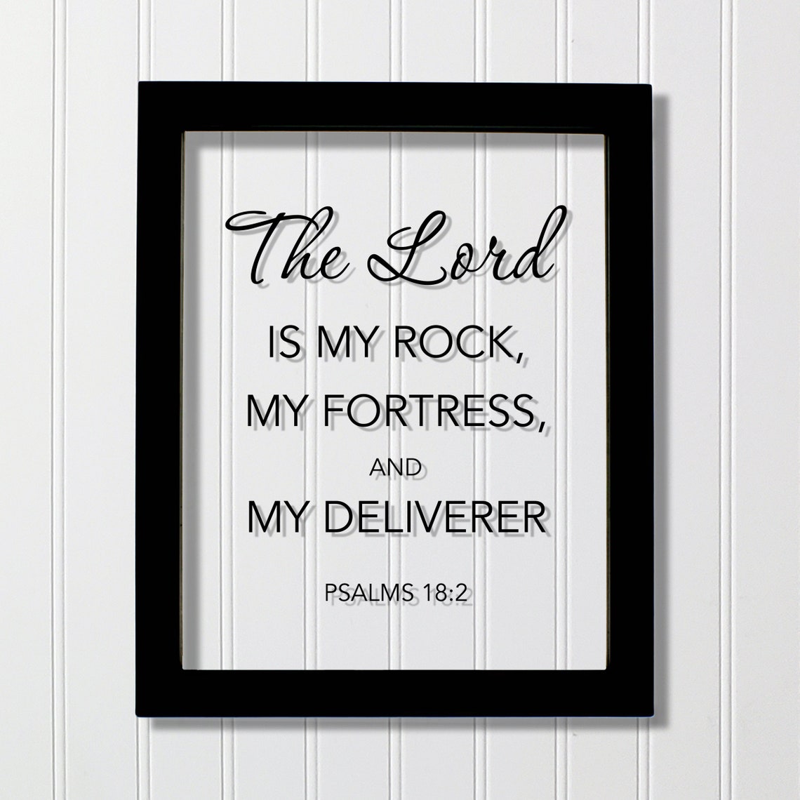Psalms 18 2 The Lord Is My Rock Fortress And Deliverer Faith Poster