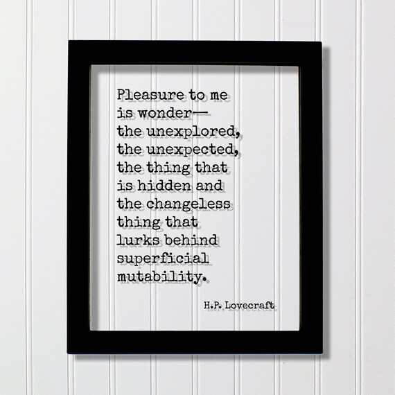 HP Lovecraft Pleasure Is Wonder Unexplored Hidden Quote Poster