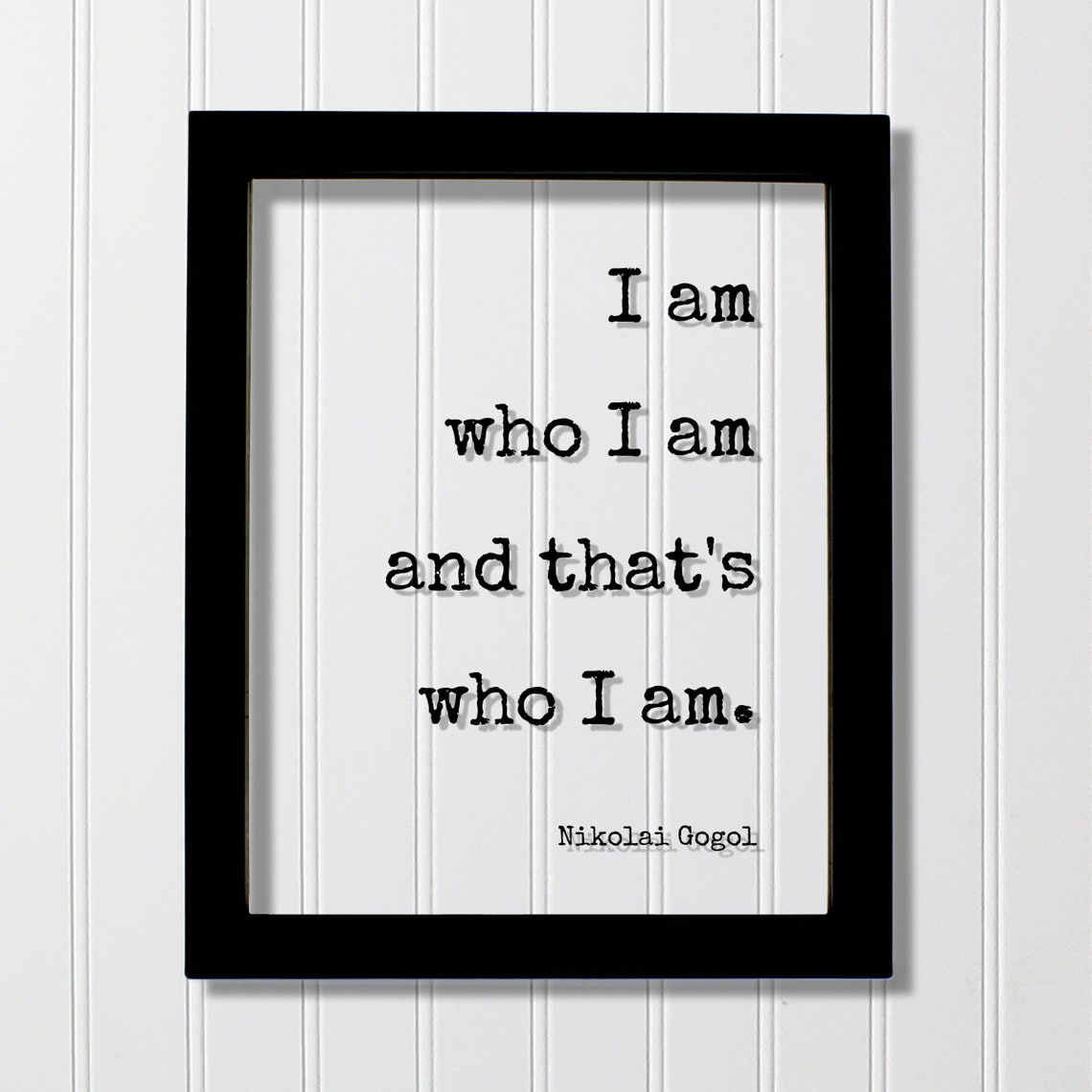 Nikolai Gogol I Am Who I Am Individuality Inspirational Poster