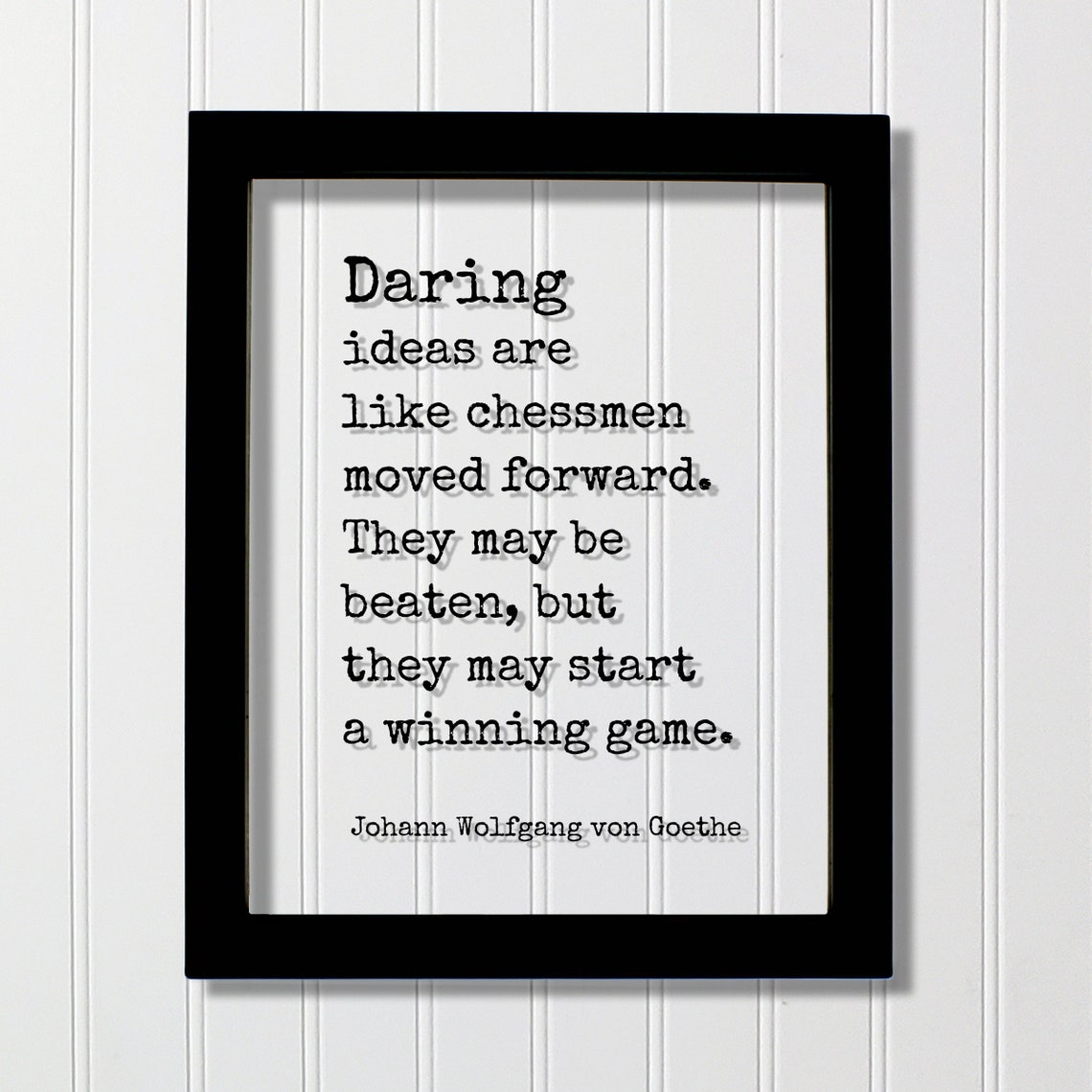 Johann Wolfgang von Goethe Daring Ideas Inspirational Poster