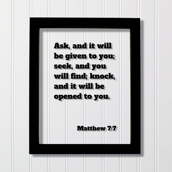Matthew 7:7 Ask, Seek, Knock Scripture Poster