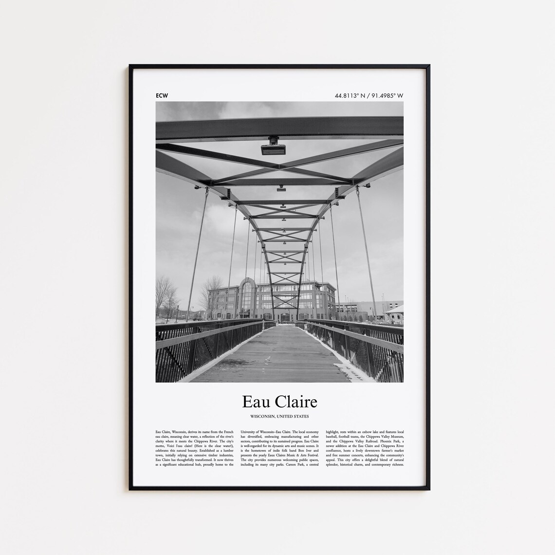 Eau Claire Wisconsin Pedestrian Bridge Black and White Photo Travel Poster