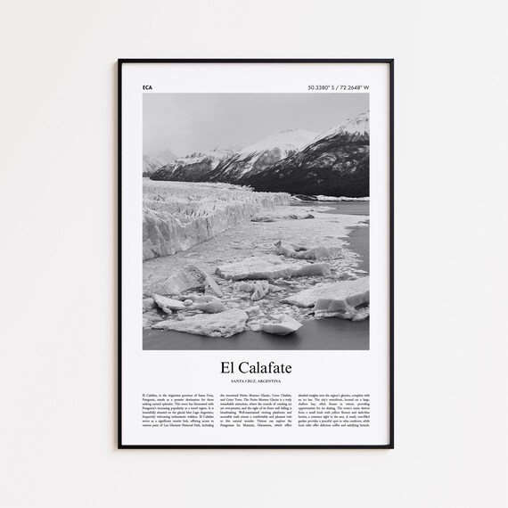El Calafate Argentina Glacier Black and White Patagonia Photo Poster