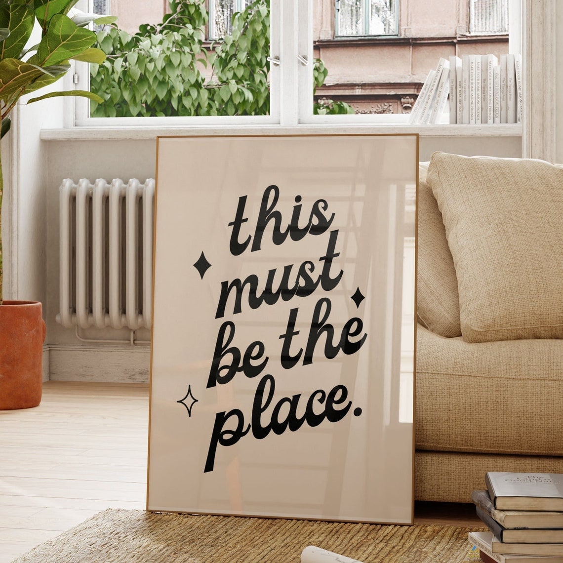 This Must Be the Place Retro Script Boho Living Room Quote Poster
