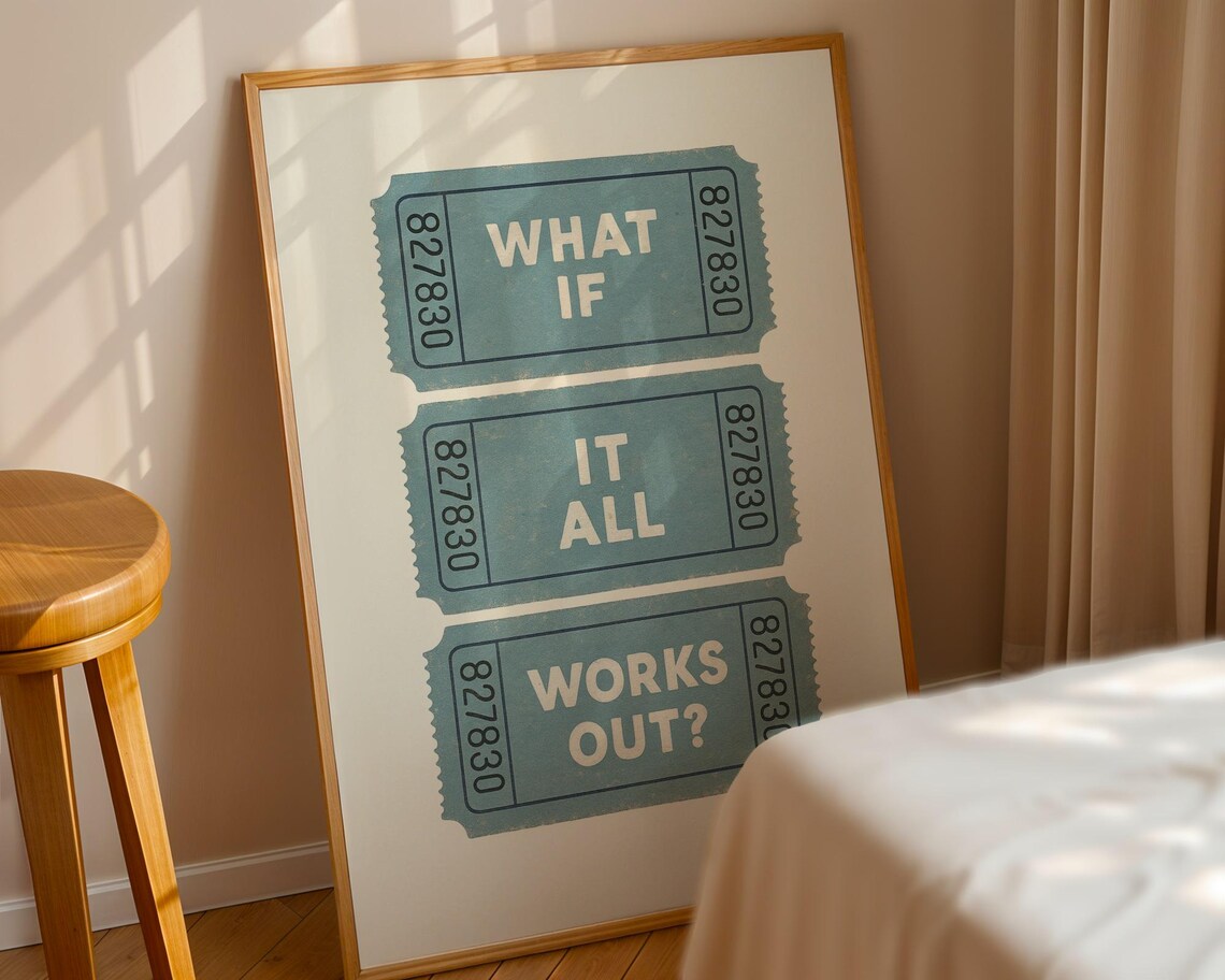 What If It All Works Out Vintage Blue Tickets Motivational Poster