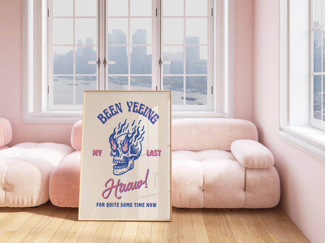 Been Yeeing My Last Haaw Flaming Skull Blue Cowboy Humor Poster - Image 3