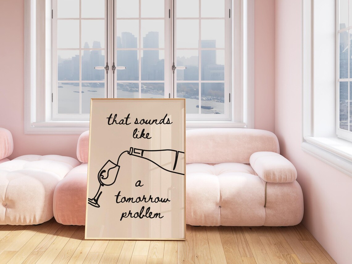 Funny Trendy Quote, Happy Hour Wine Lover Decor