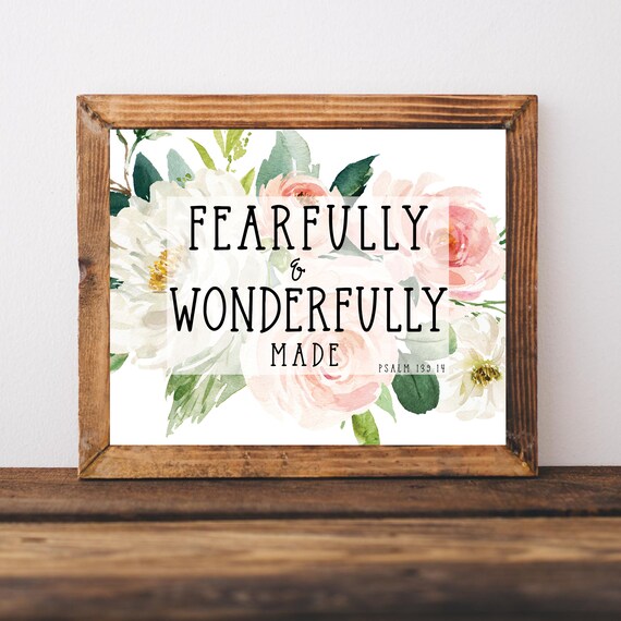 Fearfully and Wonderfully Made Psalm 139 Floral Watercolor Poster