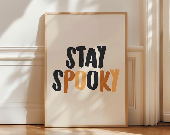 Stay Spooky Halloween Black Orange Brush Typography Quote Poster