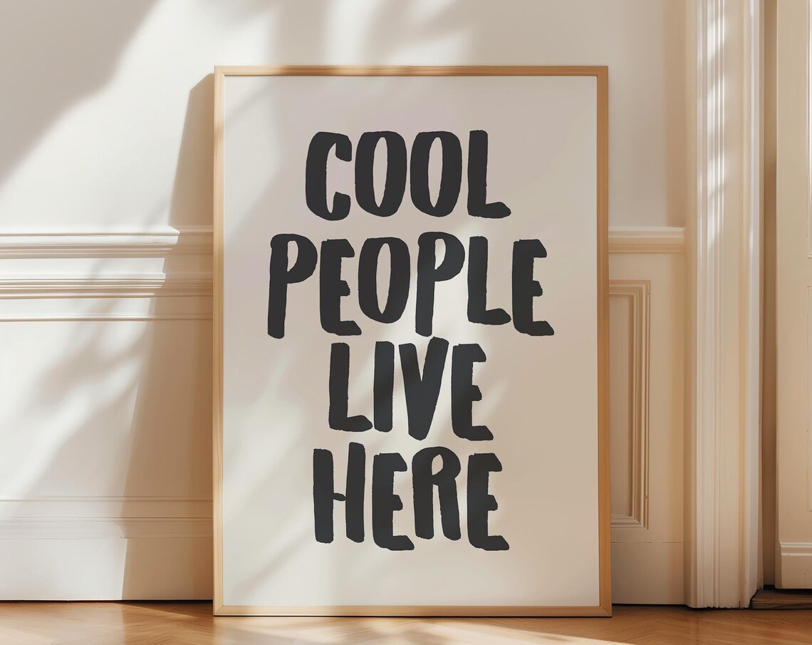 Cool People Live Here Modern Trendy Wall Art Print - Image 4