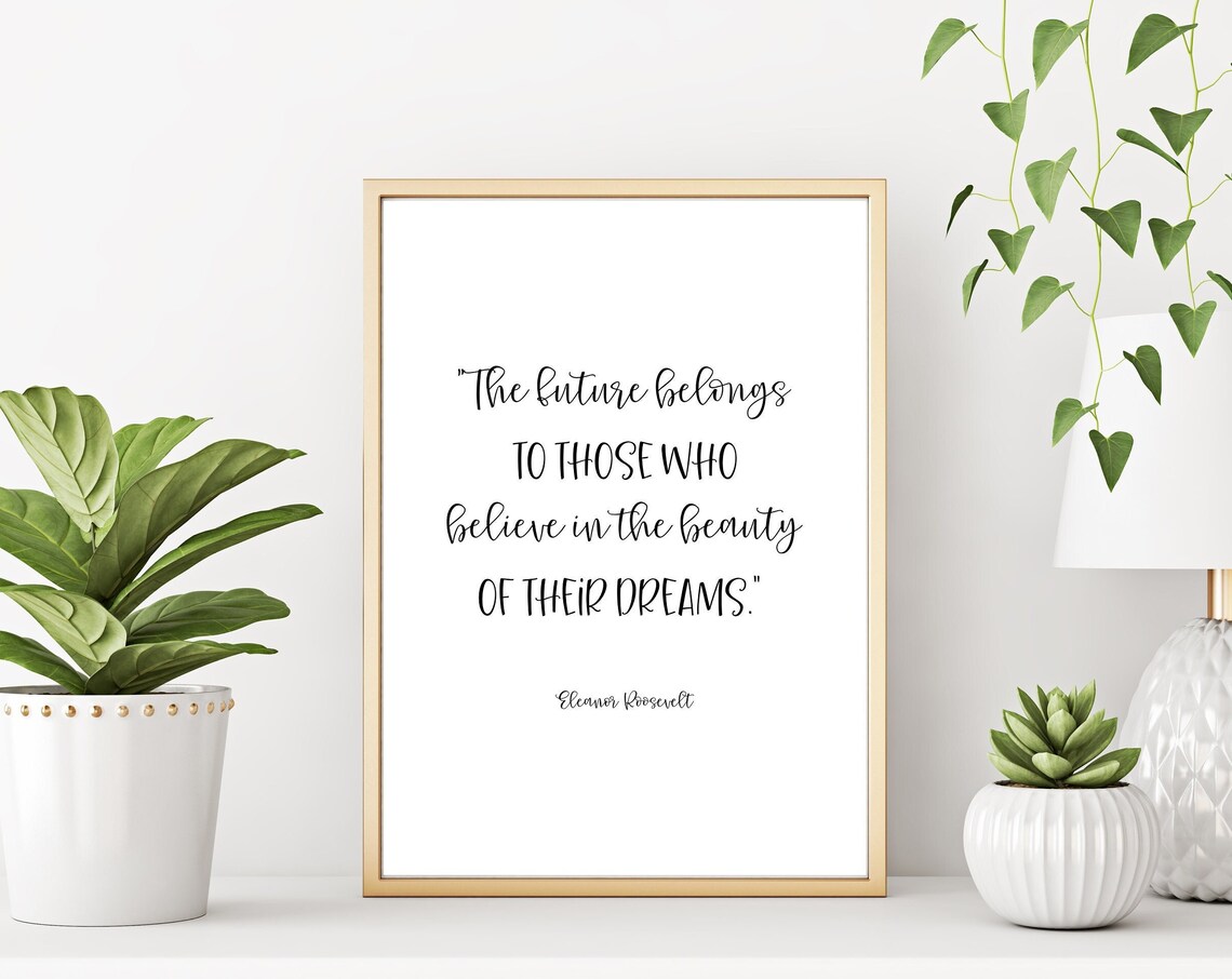 Eleanor Roosevelt Future Belongs Dreamers Quote Inspirational Wall Art - Image 2