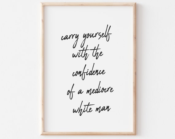 Feminist Quote Art Print, Female Empowerment