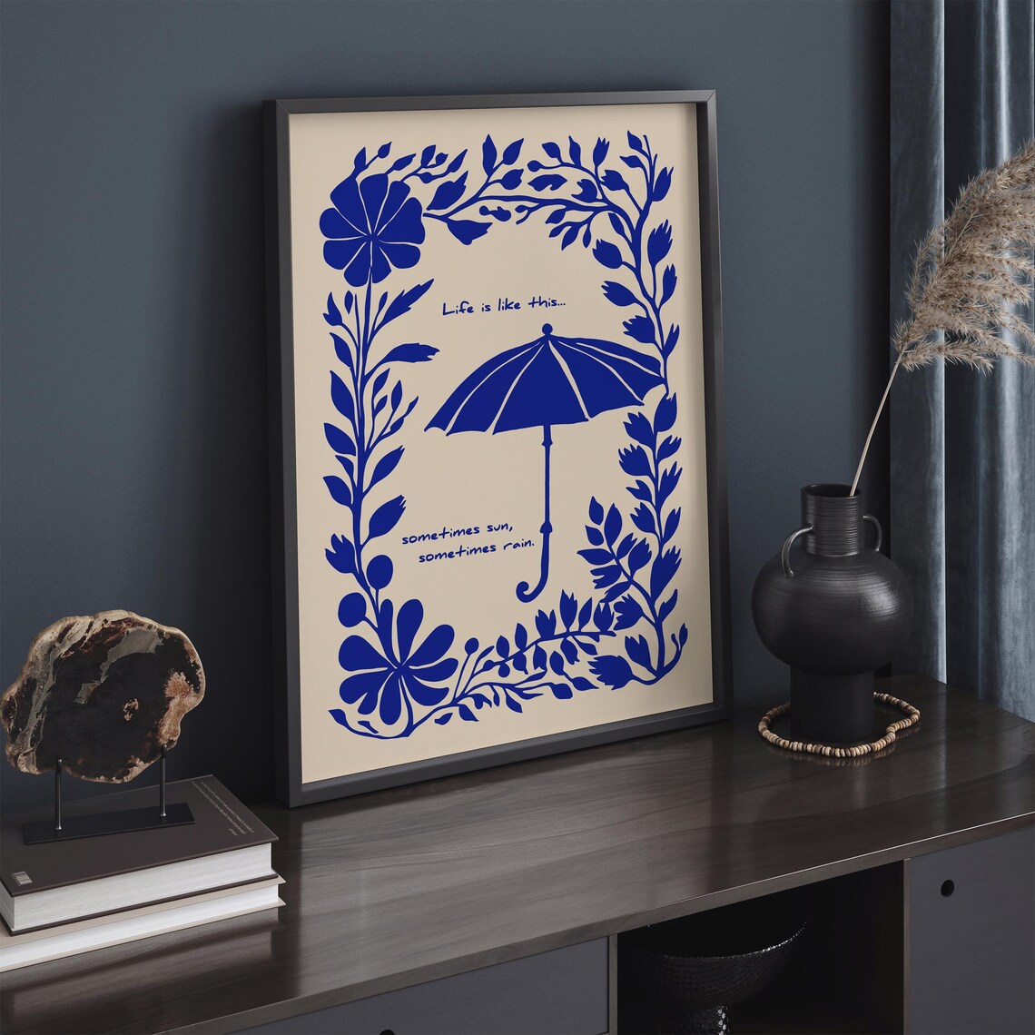 Sometimes Sun Sometimes Rain Blue Floral Umbrella Quote Poster - Image 2