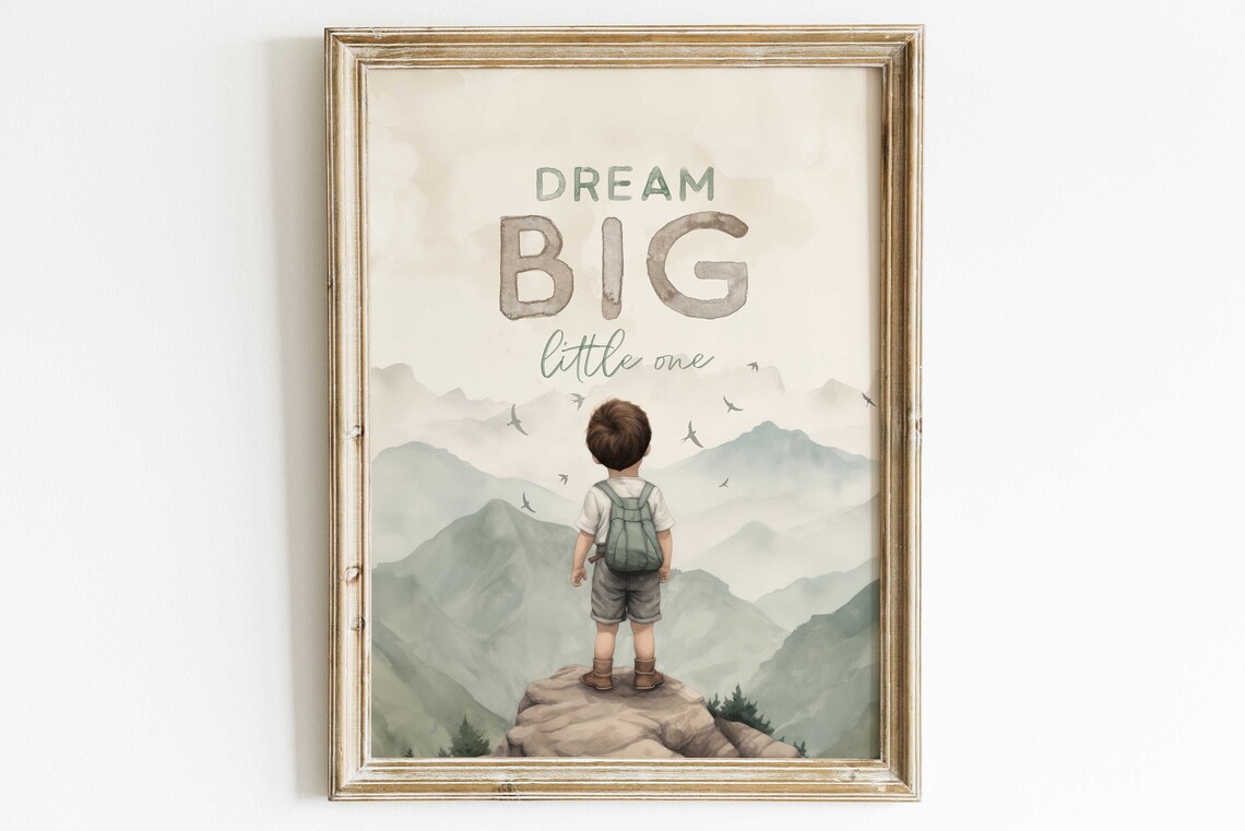Dream Big Little One Mountain Adventure Nursery Quote Poster - Image 2