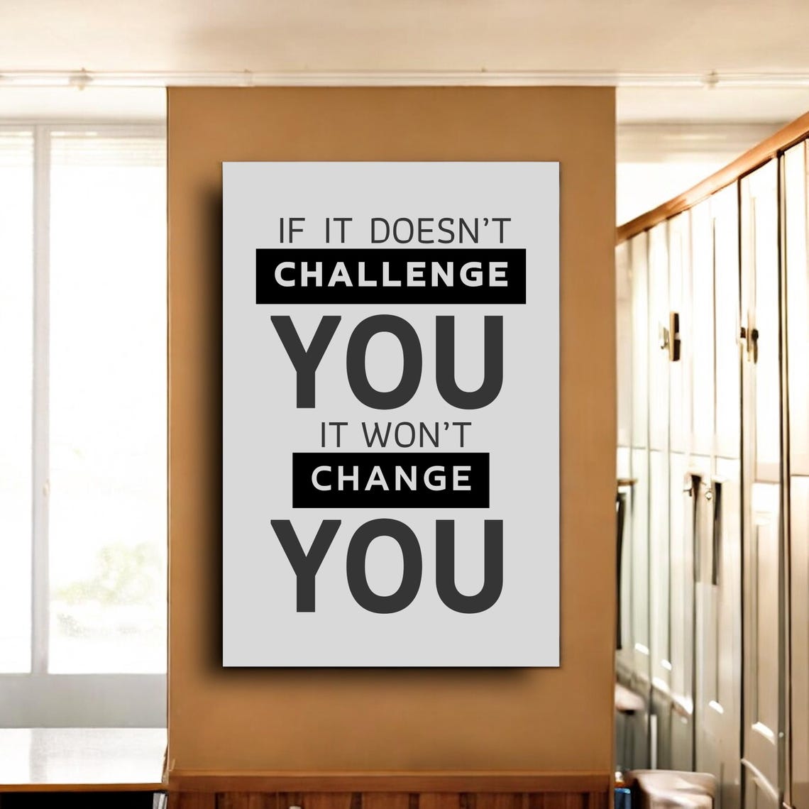 If It Doesnt Challenge You It Wont Change You Minimalist Quote Poster - Image 4
