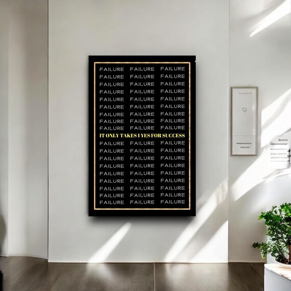 It Only Takes 1 Yes For Success Failure Grid Gold Black Poster