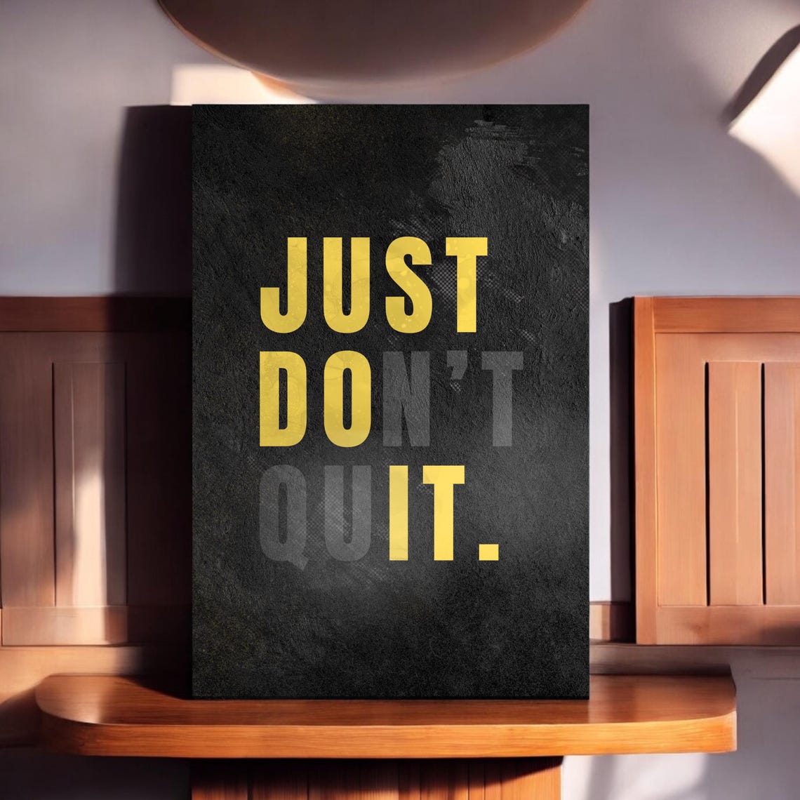 Just Don't Quit Gold Bold Letters Black Motivation Gym Quote Poster
