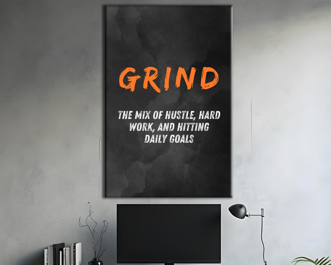 Grind Orange Brush Hustle Hard Work Gym Motivational Quote Poster