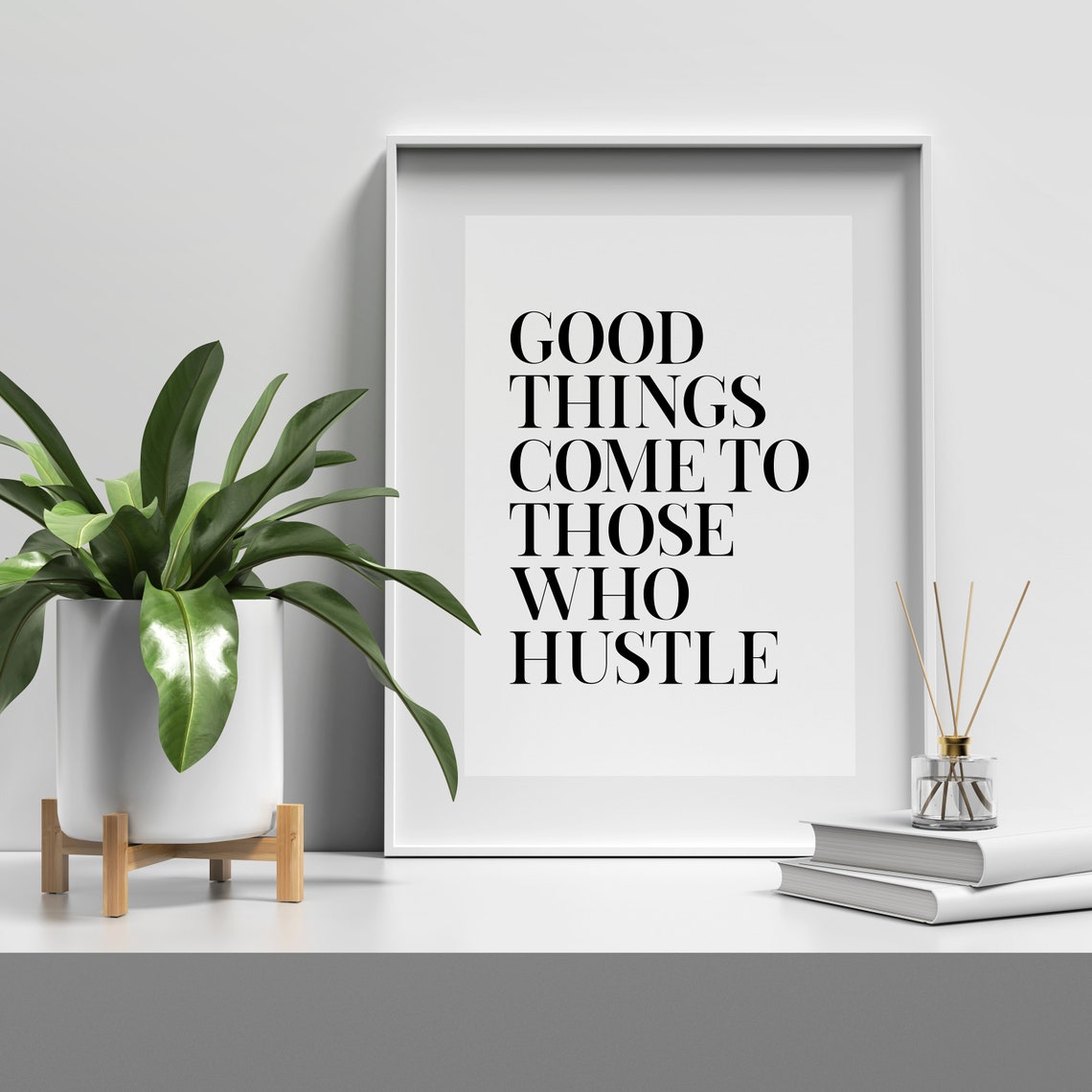 Good Things Come to Those Who Hustle Poster Entrepreneur Wall Decor - Image 5